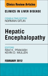 Cover Hepatic Encephalopathy: An Update, An Issue of Clinics in Liver Disease