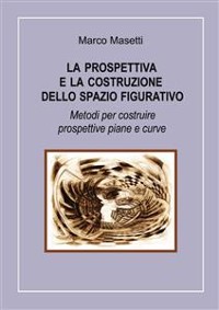 Cover La prospettiva e la costruzione dello spazio figurativo