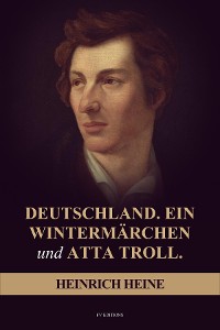 Cover Deutschland. Ein Wintermärchen, und ATTA TROLL