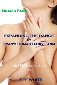 Cover Expanding the Range at Brad's Human Dairy Farm