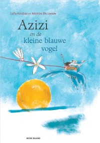 Cover Azizi en de kleine blauwe vogel