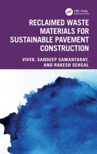 Cover Reclaimed Waste Materials for Sustainable Pavement Construction