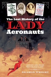 Cover Lost History of the Lady Aeronauts