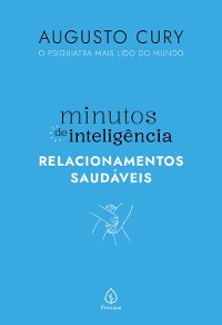Cover Minutos de inteligência: Relacionamentos saudáveis