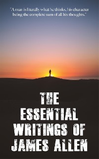 Cover The Essential Writings of James Allen