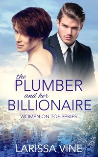Cover Plumber and her Billionaire
