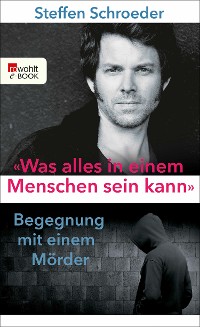 Cover «Was alles in einem Menschen sein kann»