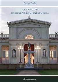 Cover Il Gran Caffè di Giuseppe Damiani Almeyda
