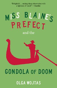 Cover Miss Blaine's Prefect and the Gondola of Doom