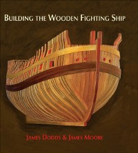 Cover Building the Wooden Fighting Ship