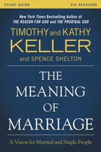Cover Meaning of Marriage Study Guide