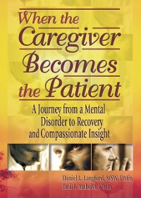 Cover When the Caregiver Becomes the Patient