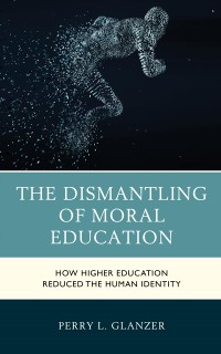 Cover Dismantling of Moral Education