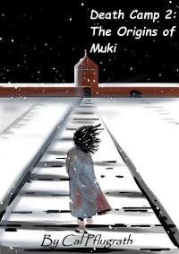 Cover Death camp 2: the origins of Muki