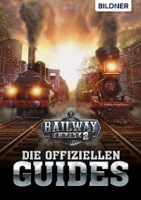 Cover Railway Empire 2 - Die Offiziellen Guides