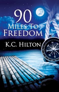 Cover 90 Miles to Freedom