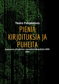 Cover Pieniä kirjoituksia ja puheita