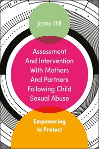 Cover Assessment and Intervention with Mothers and Partners Following Child Sexual Abuse