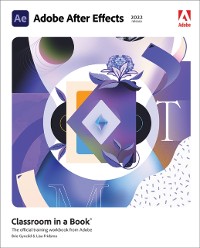Cover Adobe After Effects Classroom in a Book (2022 release)