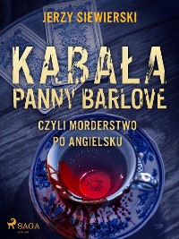 Cover Kabała panny Barlove, czyli morderstwo po angielsku