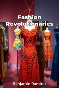 Cover Fashion Revolutionaries