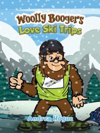 Cover Woolly Boogers Love Ski Trips