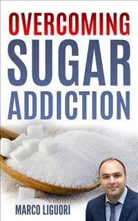 Cover Overcoming Sugar Addiction in 21 Days