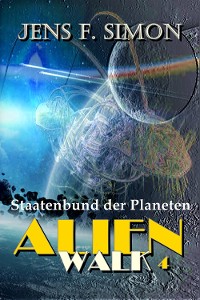Cover Staatenbund der Planeten (AlienWalk 4)