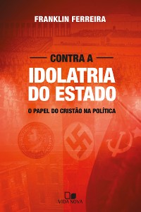 Cover Contra a idolatria do Estado