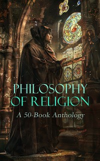 Cover Philosophy of Religion: A 50-Book Anthology