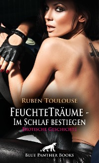 Cover FeuchteTräume - Im Schlaf bestiegen | Erotische Geschichte