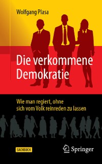 Cover Die verkommene Demokratie