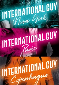 Cover International Guy: Paris, Nova York e Copenhague (vol. 1)