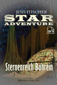 Cover Sternenreich Bahrein (STAR ADVENTURE 27)