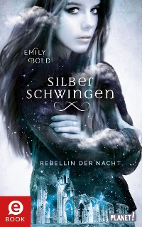 Cover Silberschwingen 2: Rebellin der Nacht