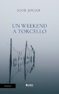 Cover Un weekend a Torcello