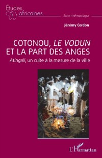 Cover Cotonou, le vodun et la part des anges