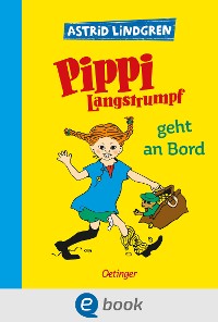Cover Pippi Langstrumpf 2. Pippi Langstrumpf geht an Bord
