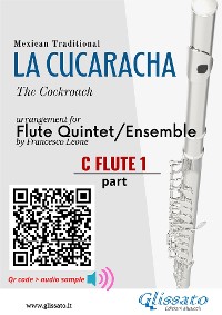 Cover C Flute 1 part of "La Cucaracha" for Flute Quintet/Ensemble