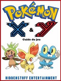 Cover Pokémon X & Y : Guide du jeu