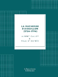 Cover La duchesse d'Aiguillon (1726-1796)