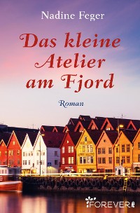 Cover Das kleine Atelier am Fjord