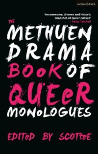 Cover The Methuen Drama Book of Queer Monologues