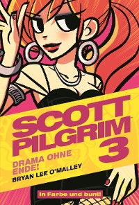 Cover Scott Pilgrim, Band 3 - Drama ohne Ende