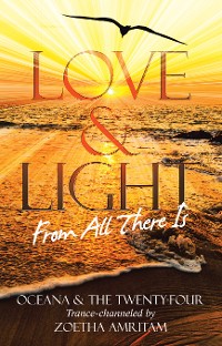 Cover Love & Light From All There Is