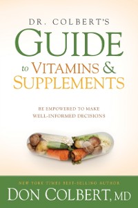 Cover Dr. Colbert's Guide to Vitamins and Supplements