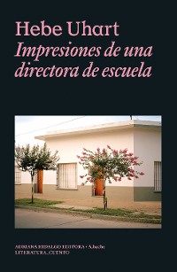 Cover Impresiones de una directora de escuela