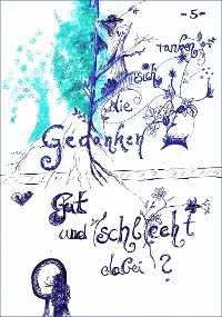 Cover Gut und (schl)echt dabei - Gedanken, die sich ranken 5