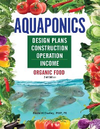 Cover Aquaponics Design Plans, Construction, Operation, and Income