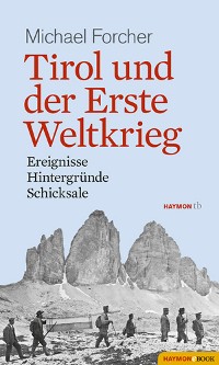 Cover Tirol und der Erste Weltkrieg